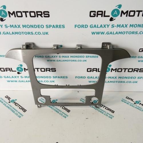 Ford galaxy MK3 2006-2010 RADIO SURROUND TRIM HK57