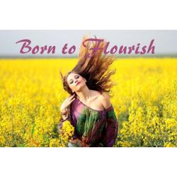 Born To Flourish
