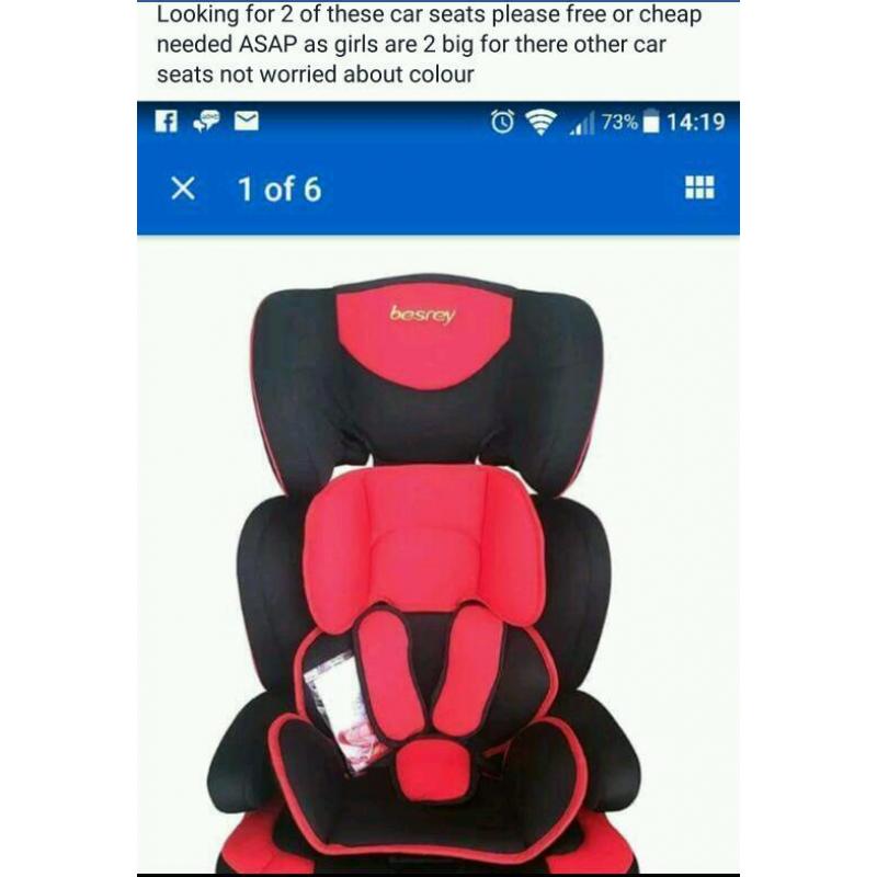 Wanted 2 car seats please