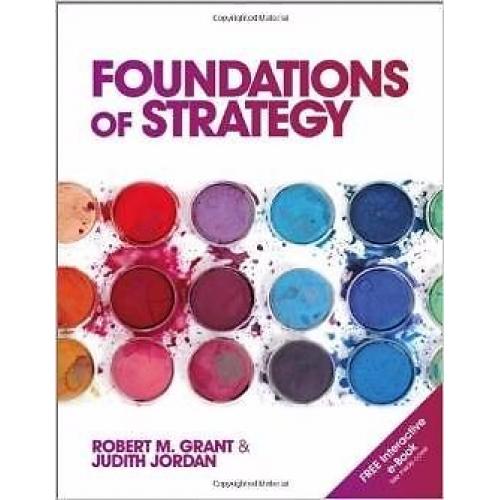 BRAND NEW Foundations of Strategy book by Grant & Jordan